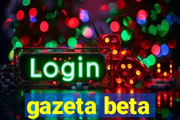 gazeta beta