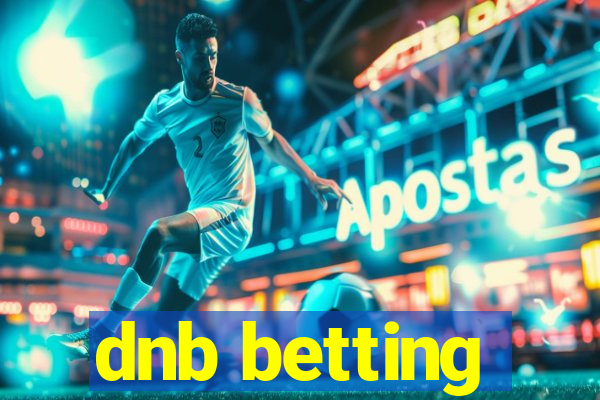 dnb betting