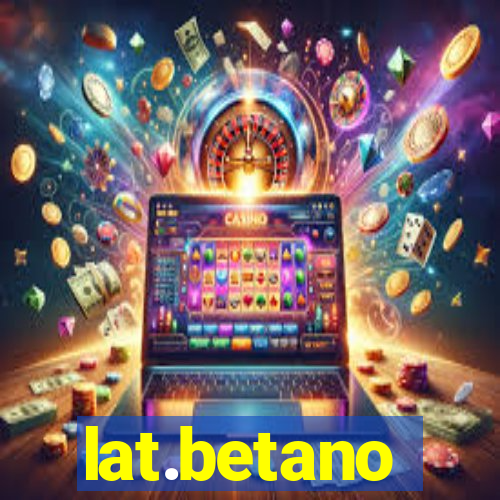 lat.betano