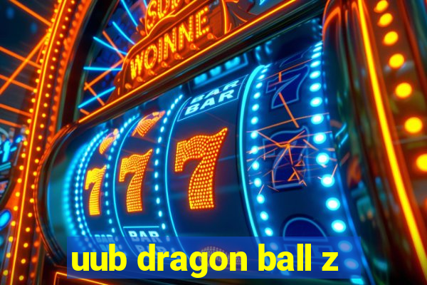 uub dragon ball z