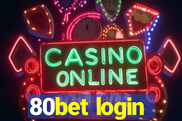 80bet login