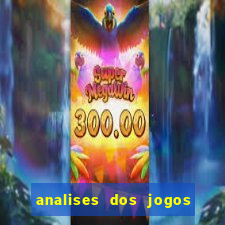 analises dos jogos de hoje