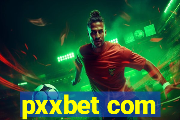 pxxbet com