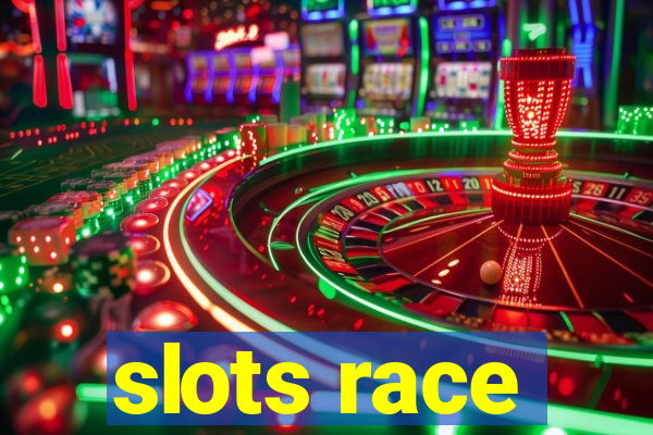 slots race