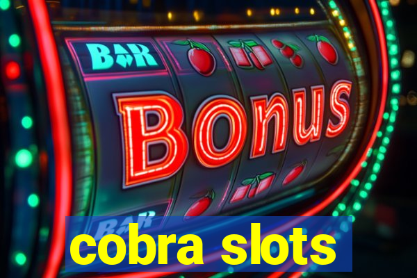 cobra slots