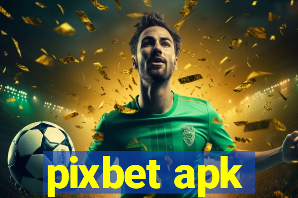 pixbet apk