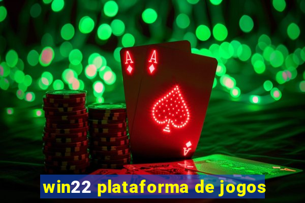 win22 plataforma de jogos