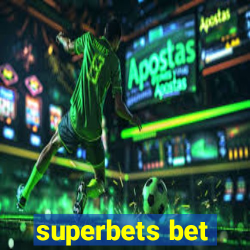 superbets bet