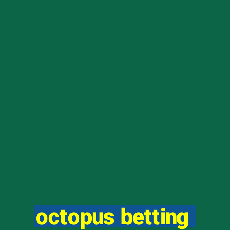 octopus betting