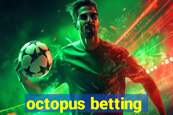 octopus betting