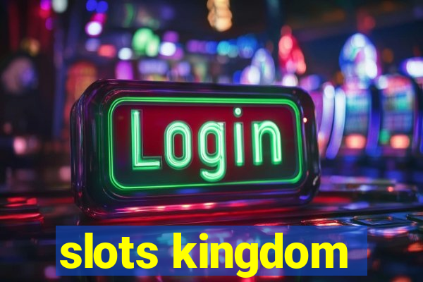 slots kingdom