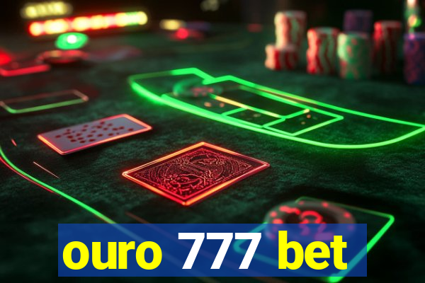 ouro 777 bet