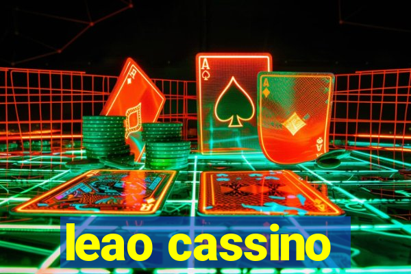 leao cassino