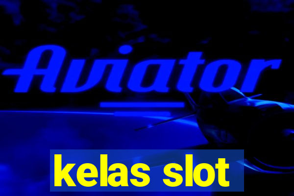 kelas slot