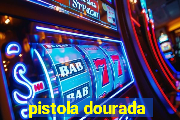 pistola dourada