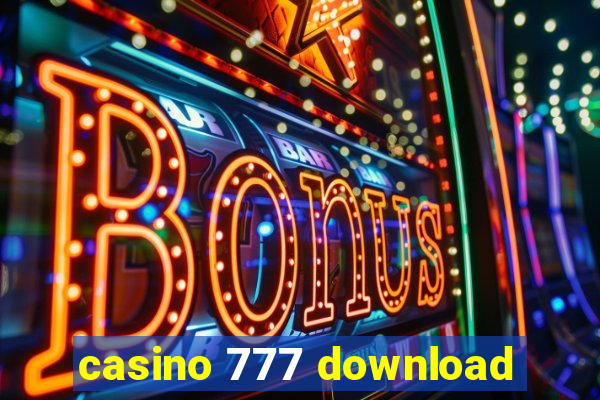 casino 777 download