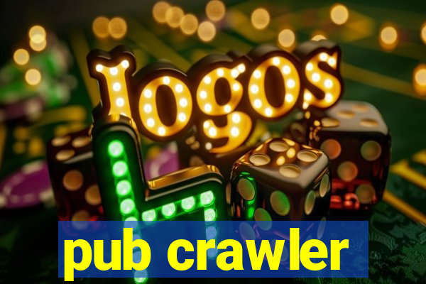 pub crawler