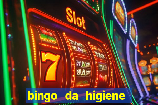 bingo da higiene pessoal para imprimir