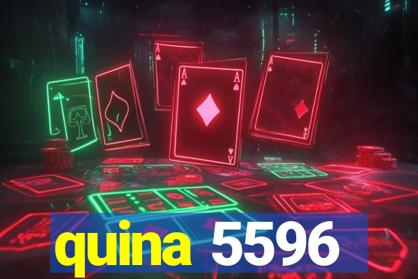 quina 5596