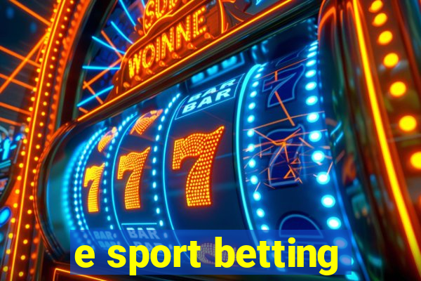 e sport betting