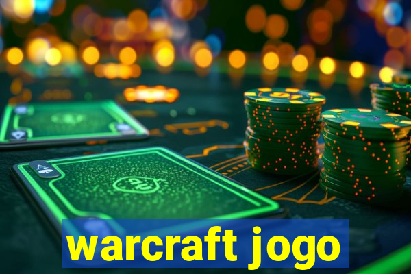 warcraft jogo