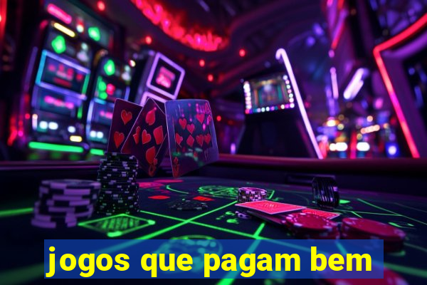 jogos que pagam bem