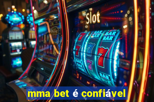 mma bet é confiável