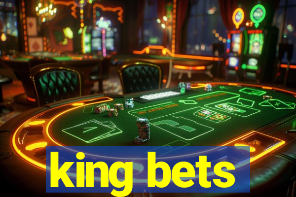 king bets