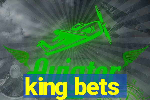 king bets