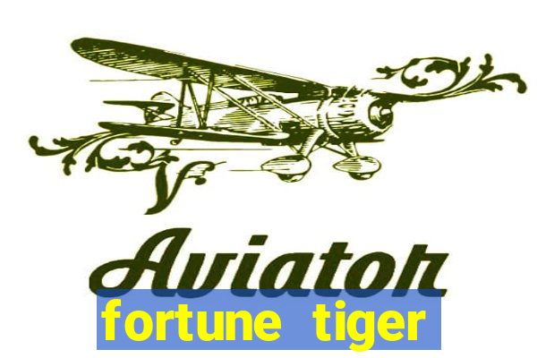 fortune tiger pagando muito