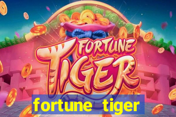 fortune tiger pagando muito