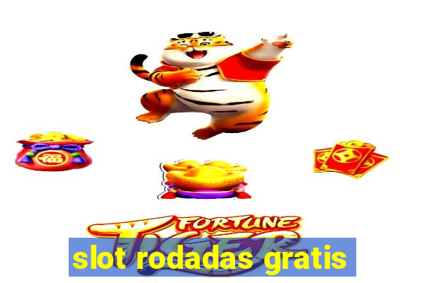 slot rodadas gratis