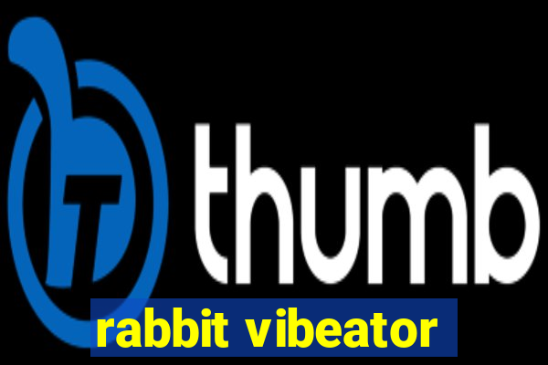 rabbit vibeator