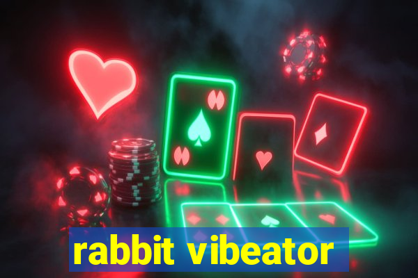 rabbit vibeator