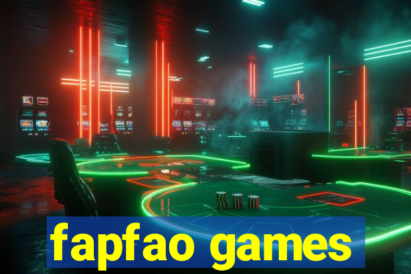 fapfao games