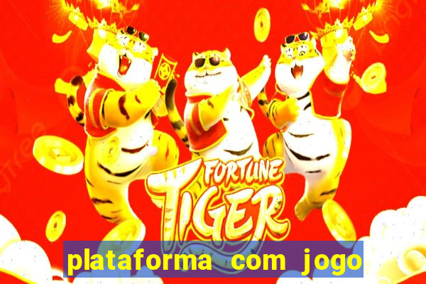 plataforma com jogo do tigre