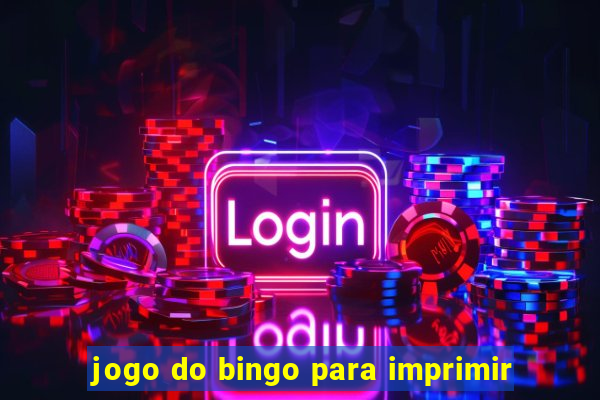 jogo do bingo para imprimir