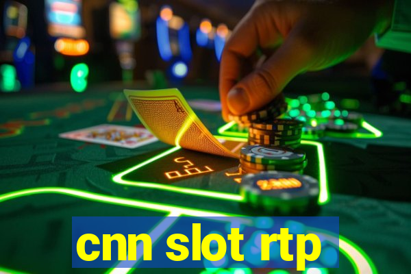 cnn slot rtp