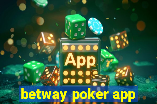 betway poker app