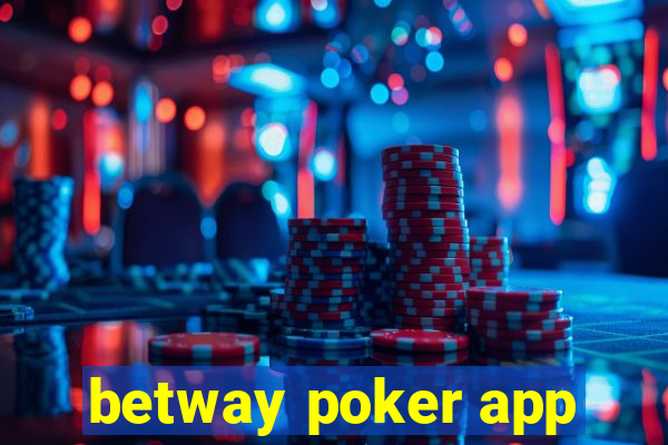 betway poker app