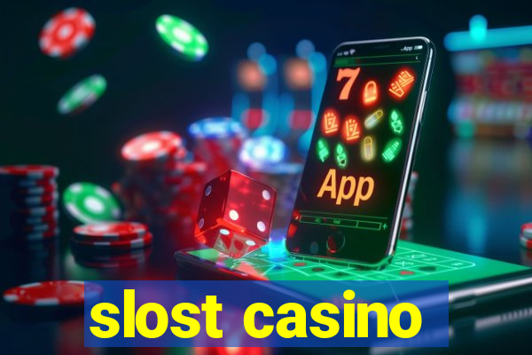 slost casino