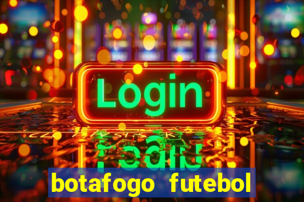 botafogo futebol play hd