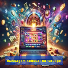 massagem sensual no tatuape