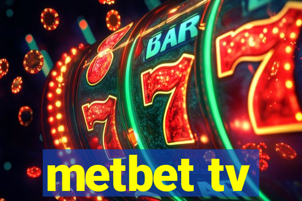 metbet tv