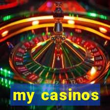 my casinos