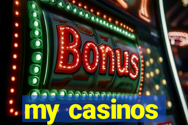 my casinos