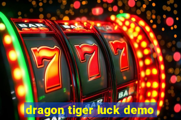 dragon tiger luck demo