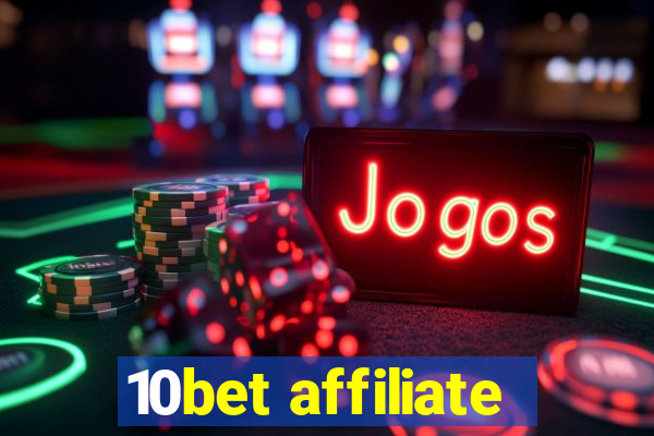 10bet affiliate