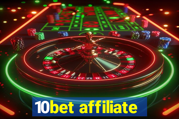 10bet affiliate