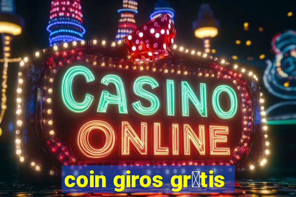 coin giros gr谩tis